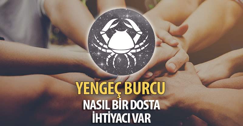 Yengeç Burcunun Nasıl Bir Dosta İhtiyacı Var