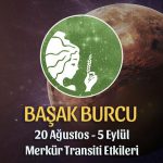 Başak Burcu Merkür Transiti Etkileri 20 Ağustos - 5 Eylül