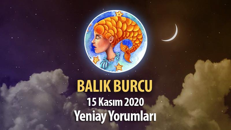 Balık Burcu Yeniay Burç Yorumları - 15 Kasım 2020