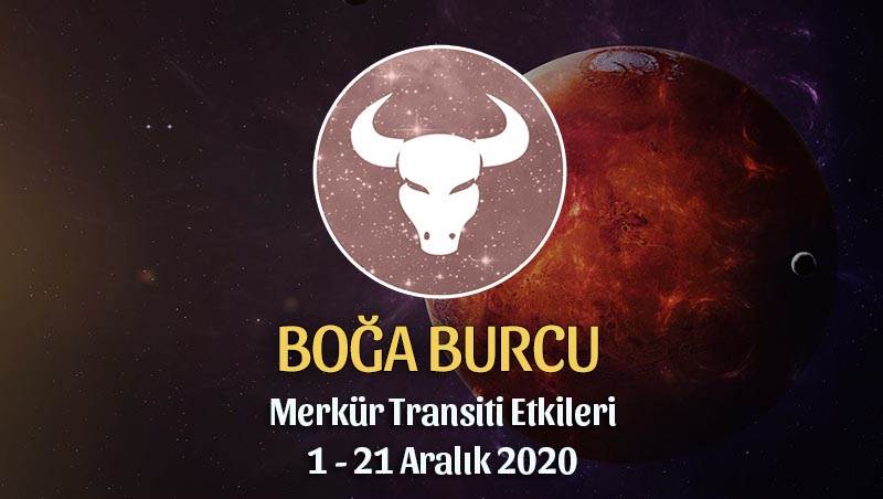 Boğa Burcu Merkür Transiti Yorumları - 1 Aralık 2020