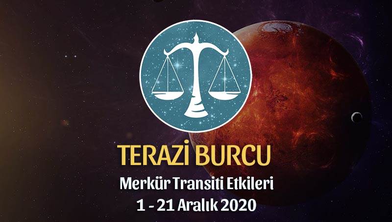 Terazi Burcu Merkür Transiti Yorumları - 1 Aralık 2020