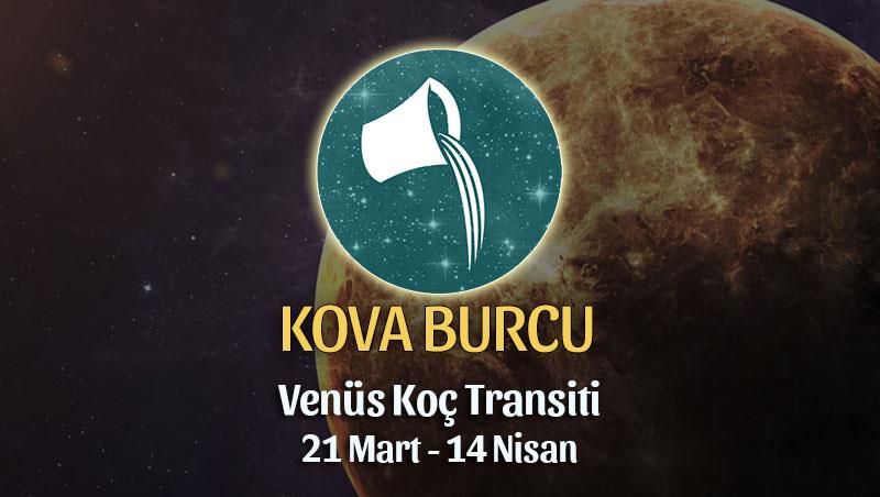 Kova Burcu - Venüs Koç Transiti Yorumu