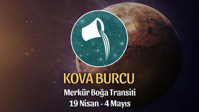 Kova Burcu Merkür Boğa Transiti Yorumu - 19 Nisan 2021