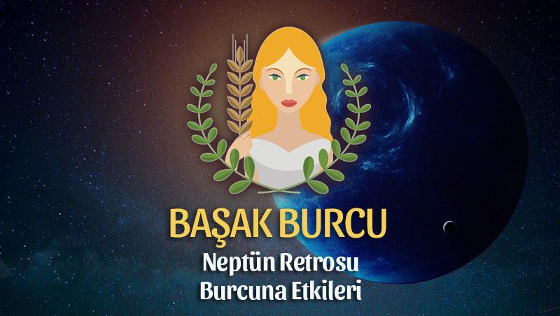 Başak Burcu- Neptün Retrosu Yorumu