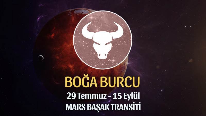 Boğa Burcu - Mars Transiti Burç Yorumu