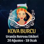 Kova Burcu - Uranüs Retro Burç Yorumu