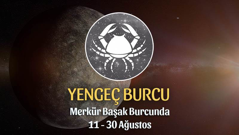 Yengeç Burcu - Merkür Başak Burcunda Burç Yorumu