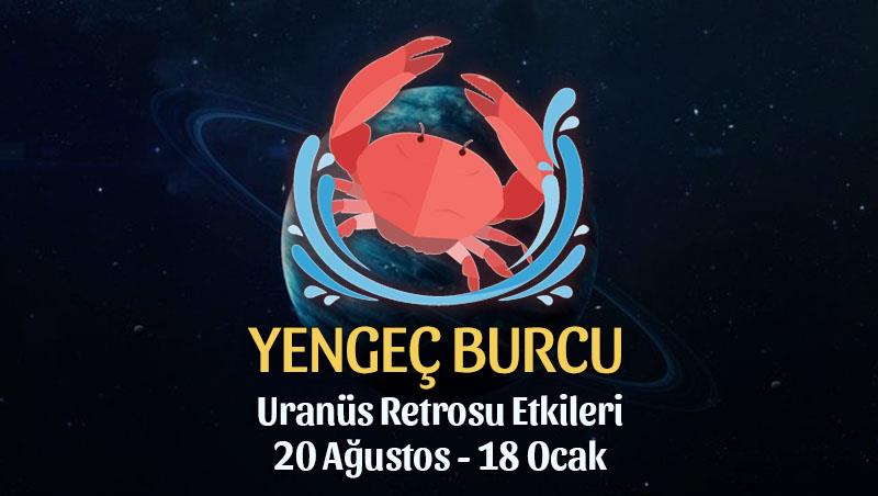 Yengeç Burcu - Uranüs Retro Burç Yorumu