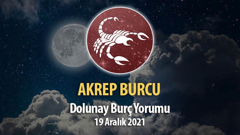 Akrep Burcu - Dolunay Burç Yorumu 19 Aralık 2021