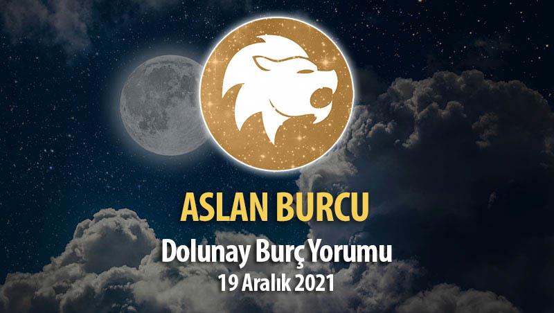 Aslan Burcu - Dolunay Burç Yorumu 19 Aralık 2021