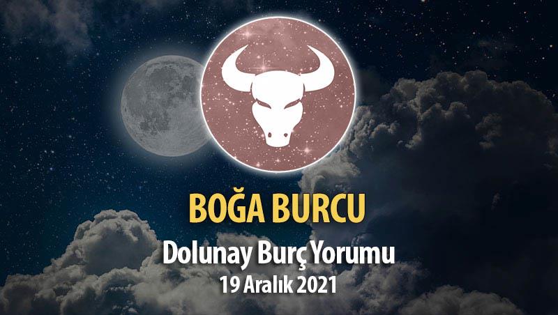 Boğa Burcu - Dolunay Burç Yorumu 19 Aralık 2021