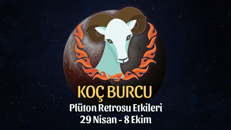 Koç Burcu - Plüton Retrosu Burç Yorumu