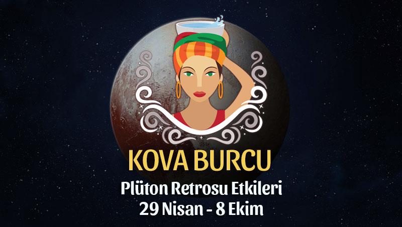 Kova Burcu - Plüton Retrosu Burç Yorumu