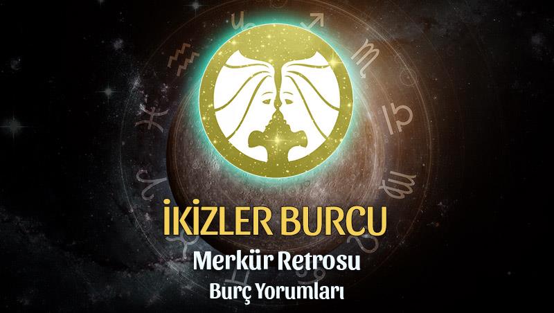 İkizler Burcu - Merkür Retrosu Burç Yorumu