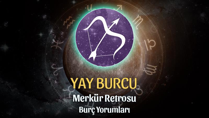 Yay Burcu - Merkür Retrosu Burç Yorumu