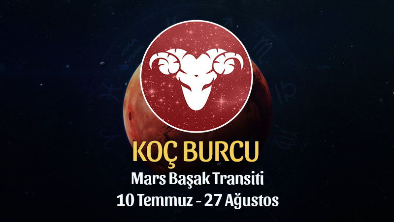 Koç Burcu - Mars Başak Transiti Yorumu