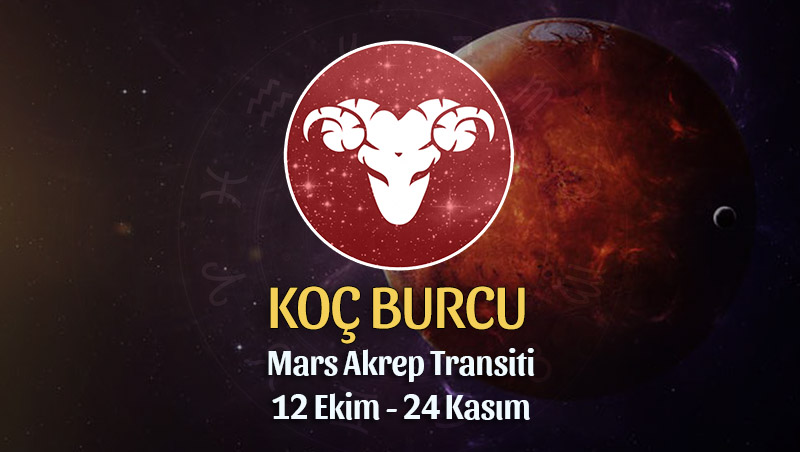 Koç Burcu - Mars Akrep Transiti Yorumu