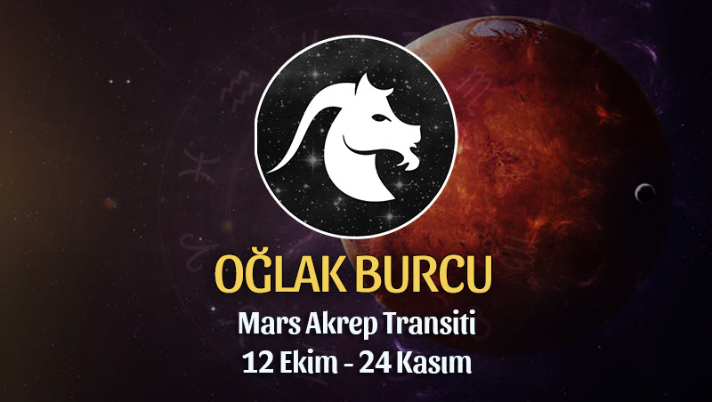 Oğlak Burcu - Mars Akrep Transiti Yorumu