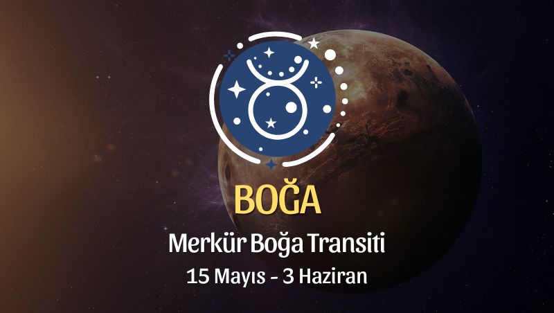 Boğa Burcu - Merkür Boğa Transiti Burç Yorumu