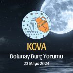 Kova Burcu - Dolunay Yorumu 23 Mayıs 2024