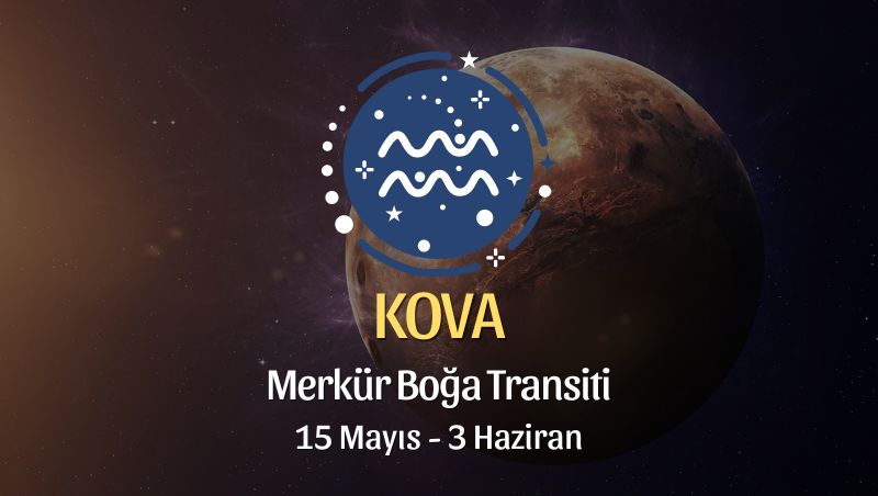 Kova Burcu - Merkür Boğa Transiti Burç Yorumu