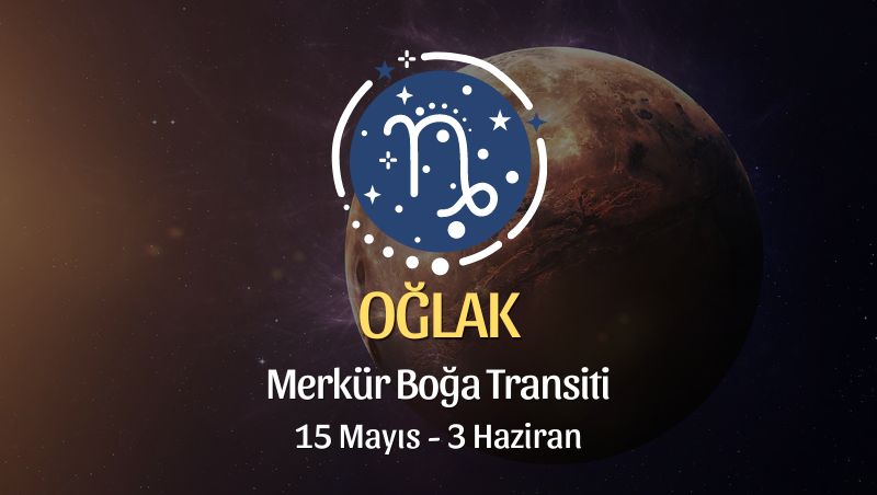 Oğlak Burcu - Merkür Boğa Transiti Burç Yorumu