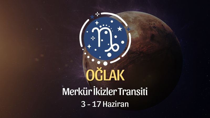 Oğlak Burcu - Merkür İkizler Transiti Yorumu 3 Haziran 2024