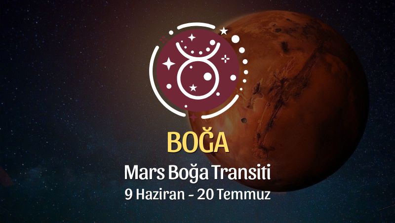 Boğa Burcu - Mars Boğa Transiti Yorumu