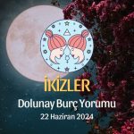 İkizler Burcu - Dolunay Burç Yorumu 22 Haziran 2024