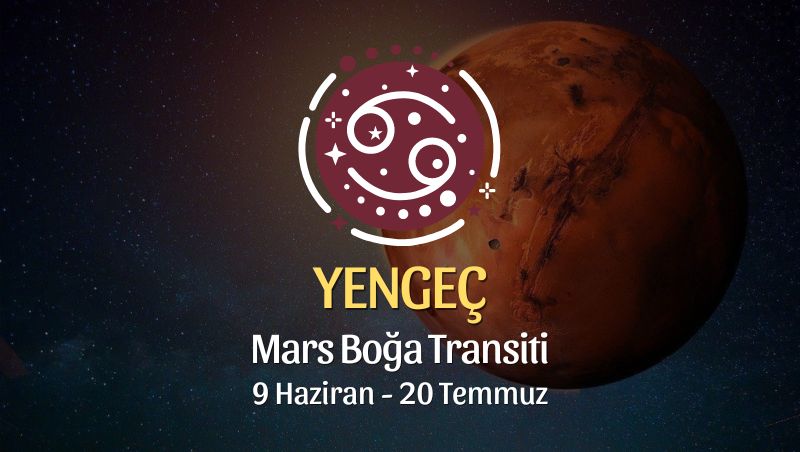 Yengeç Burcu - Mars Boğa Transiti Yorumu