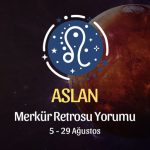 Aslan Burcu: Merkür Retrosu Burç Yorumu 5 Ağustos 2024