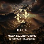 Balık Burcu - 2024 Aslan Sezonu Yorumu