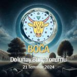 Boğa Burcu: Dolunay Yorumu 21 Temmuz 2024