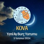 Kova Burcu - Yeni Ay Yorumu 5 Temmuz 2024