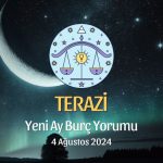 Terazi Burcu: Yeni Ay Yorumu 4 Ağustos 2024