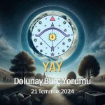 Yay Burcu: Dolunay Yorumu 21 Temmuz 2024