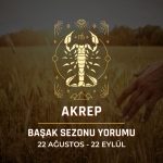 Akrep Burcu: 2024 Başak Sezonu Yorumu