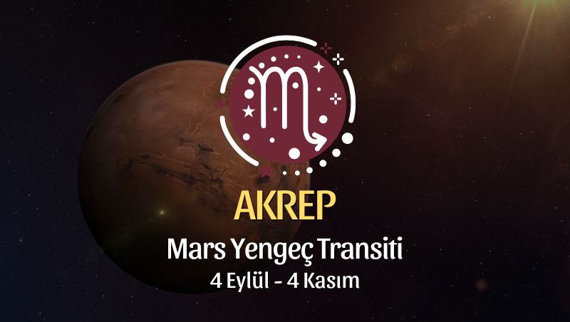 Akrep Burcu: Mars Yengeç Transiti - 4 Eylül 2024