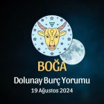 Boğa Burcu: Dolunay Burç Yorumu - 19 Ağustos 2024