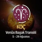 Koç Burcu: Venüs Başak Transiti, 5 - 29 Ağustos 2024