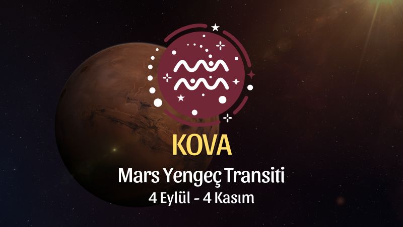 Kova Burcu: Mars Yengeç Transiti - 4 Eylül 2024