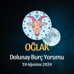 Oğlak Burcu: Dolunay Burç Yorumu - 19 Ağustos 2024