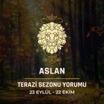 Aslan Burcu: Terazi Sezonu Yorumu 2024