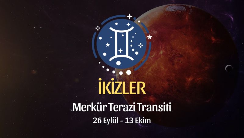 İkizler: Merkür Transiti Burç Yorumları - 26 Eylül 2024