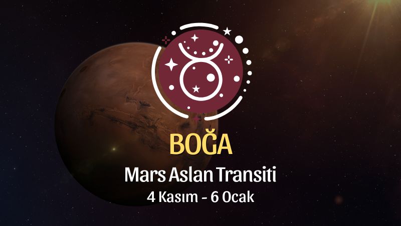 Boğa Burcu: Mars Aslan Transiti Yorumu - 4 Kasım 2024