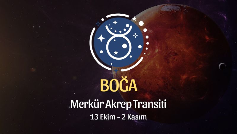 Boğa Burcu: Merkür Akrep Transiti Yorumu, 13 Ekim 2024