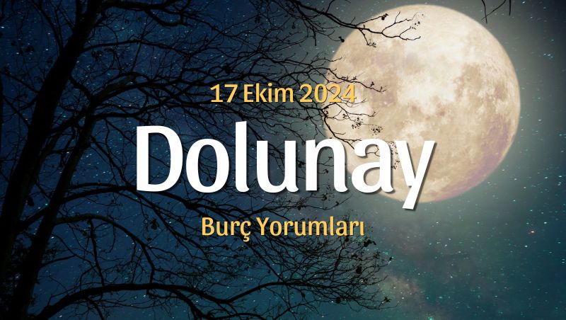 Koç Burcunda Dolunay Burç Yorumları – 17 Ekim 2024