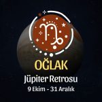 Oğlak Burcu: Jüpiter Retrosu Burç Yorumu, 9 Ekim - 31 Aralık