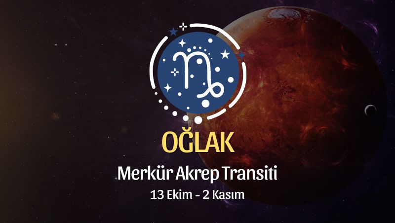 Oğlak Burcu: Merkür Akrep Transiti Yorumu, 13 Ekim 2024