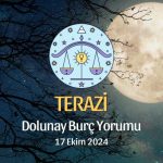 Terazi Burcu: Dolunay Burç Yorumu - 17 Ekim 2024